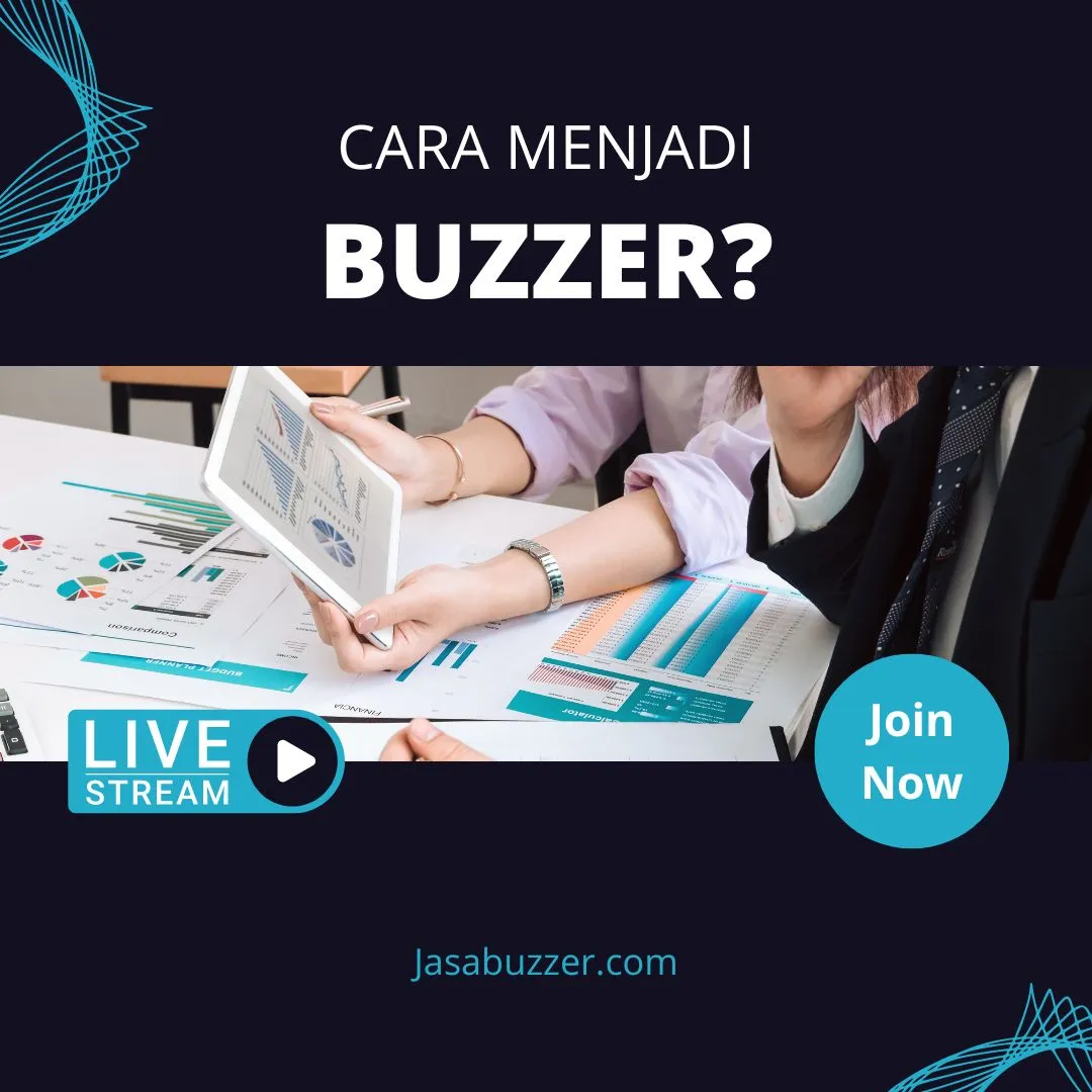 cara jadi buzzer, daftar jadi buzzer, cara menjadi buzzer