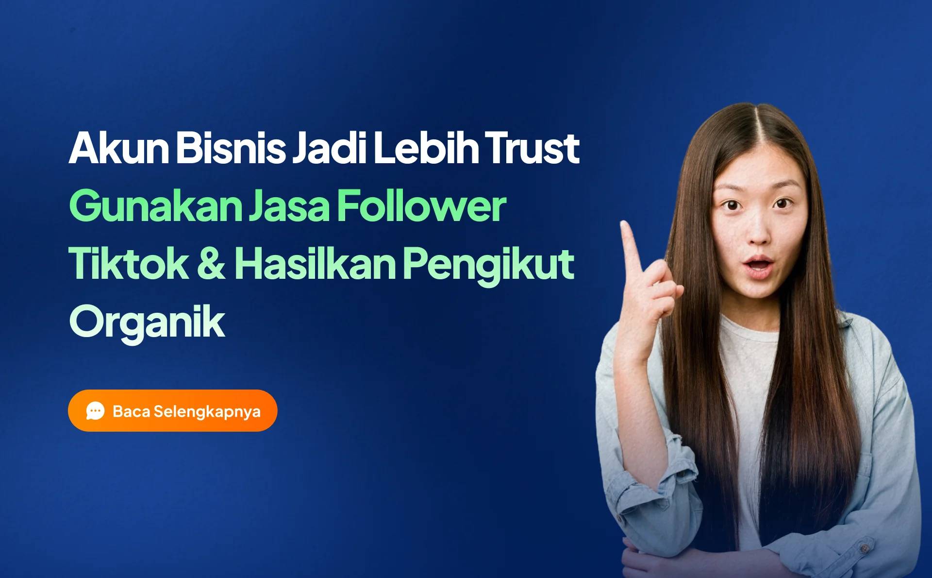 Bikin Akun Bisnis Dipercaya Dengan Jasa Followers TikTok Organik