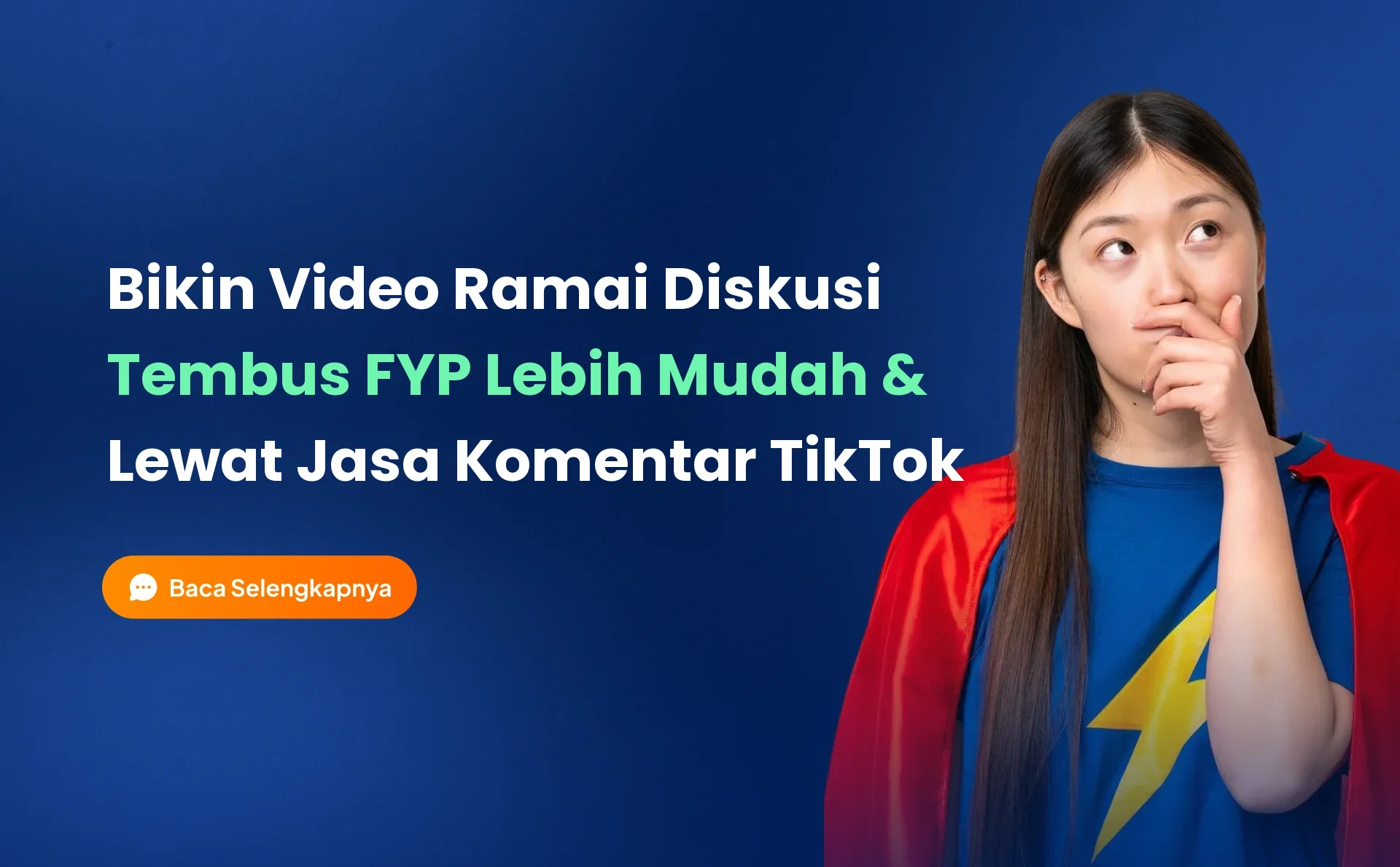 Bikin Video Ramai Diskusi, Tembus FYP Lebih Mudah lewat Jasa Komentar TikTok