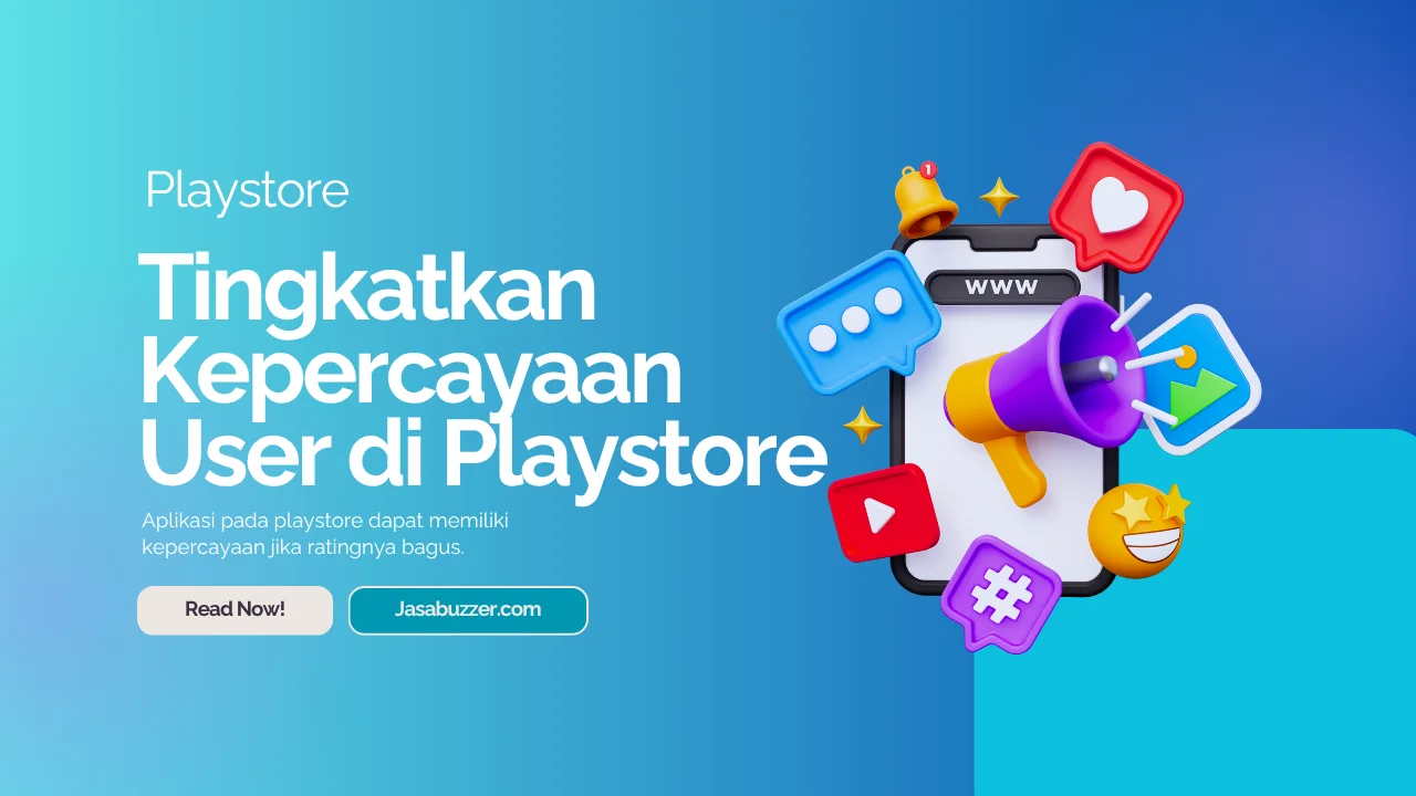 Tingkatkan Kepercayaan User dengan Jasa Rating Playstore