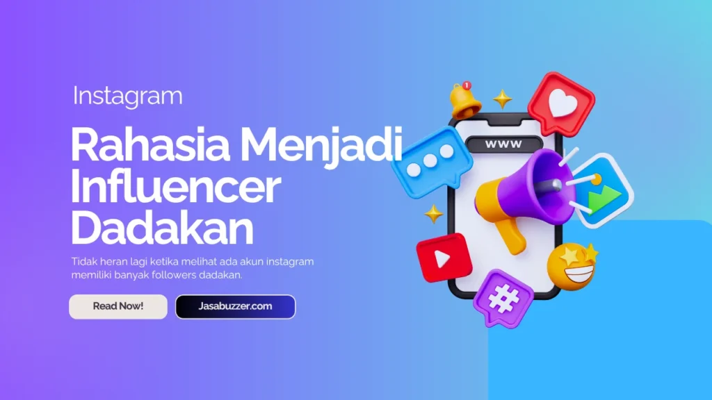 rahasia menjadi influencer dadakan