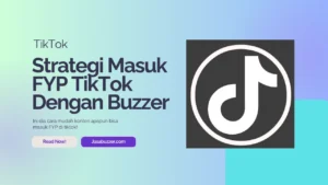 strategi masuk fyp tiktok