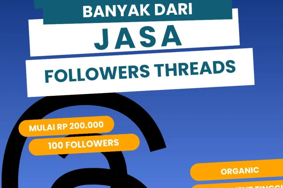 follower threads jadi banyak
